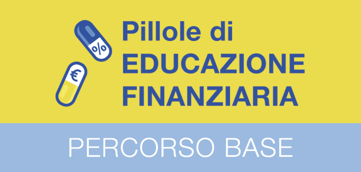 Educazione Finanziaria - Percorso base