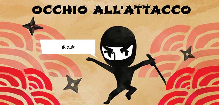 Occhio all'attacco